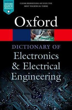 A Dictionary of Electronics and Electrical Engineering | Zookal Textbooks | Zookal Textbooks