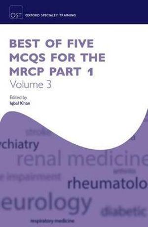 Best of Five MCQs for the MRCP Part 1, Volume 3 | Zookal Textbooks | Zookal Textbooks