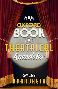 Oxford Book of Theatrical Anecdotes | Zookal Textbooks | Zookal Textbooks