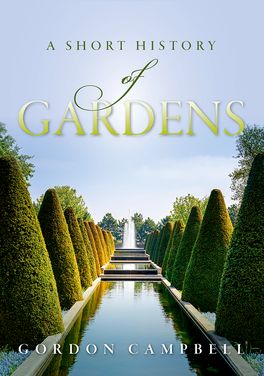 A Short History of Gardens | Zookal Textbooks | Zookal Textbooks
