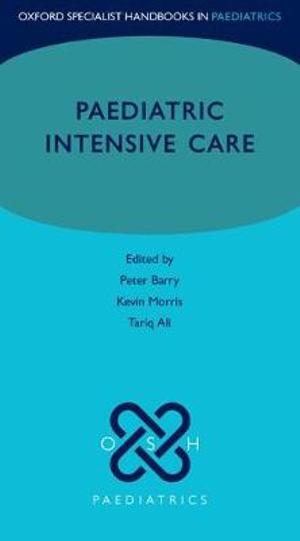 Paediatric Intensive Care | Zookal Textbooks | Zookal Textbooks