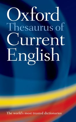The Oxford Thesaurus of Current English | Zookal Textbooks | Zookal Textbooks