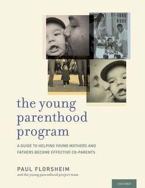The Young Parenthood Program | Zookal Textbooks | Zookal Textbooks