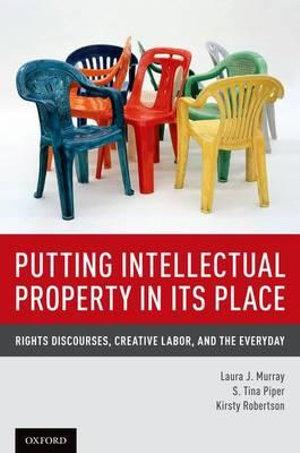 Putting Intellectual Property in its Place | Zookal Textbooks | Zookal Textbooks