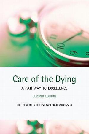 Care for the Dying | Zookal Textbooks | Zookal Textbooks