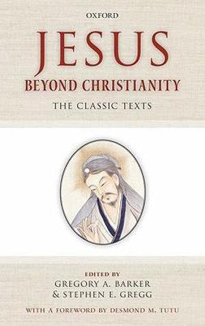 Jesus Beyond Christianity The Classic Texts | Zookal Textbooks | Zookal Textbooks