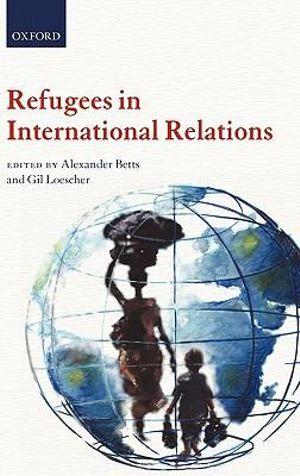 Refugees in International Relations | Zookal Textbooks | Zookal Textbooks