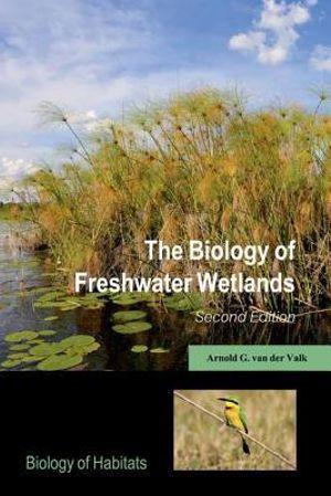 The Biology of Freshwater Wetlands | Zookal Textbooks | Zookal Textbooks