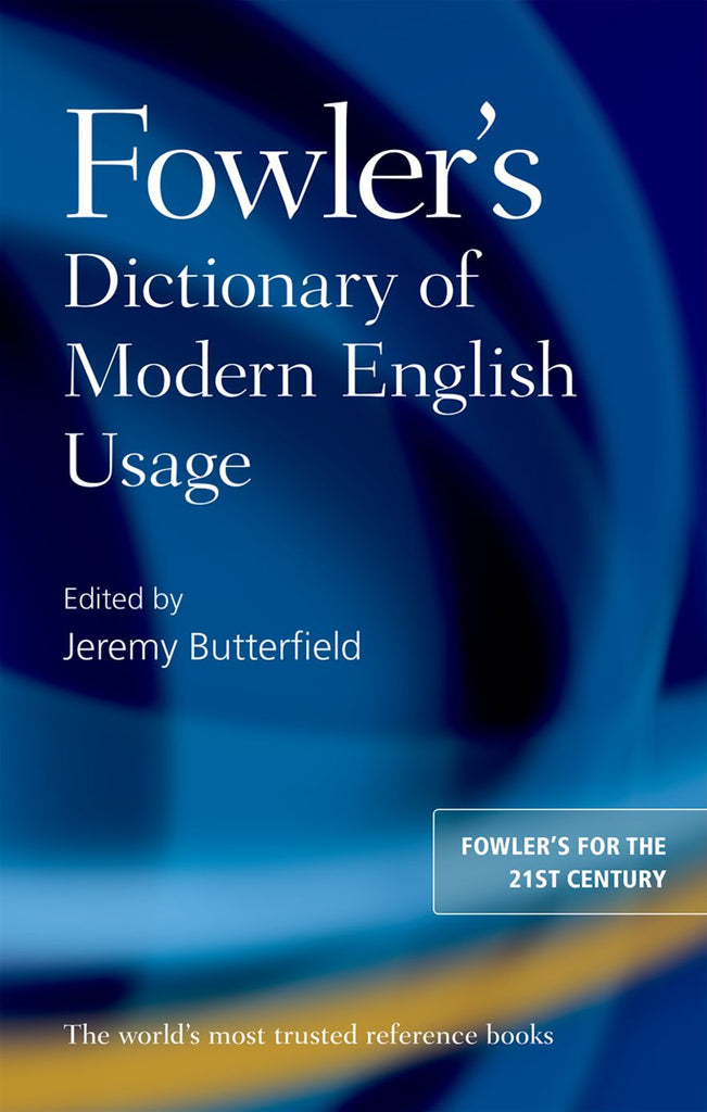 Fowler's Dictionary of Modern English Usage | Zookal Textbooks | Zookal Textbooks
