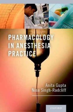 Pharmacology in Anesthesia Practice | Zookal Textbooks | Zookal Textbooks