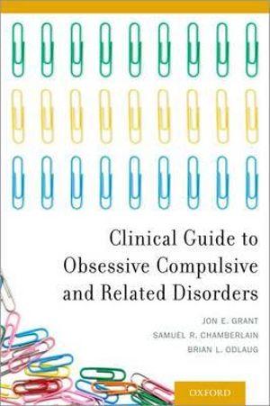 Clinical Guide to Obsessive Compulsive and Related Disorders | Zookal Textbooks | Zookal Textbooks