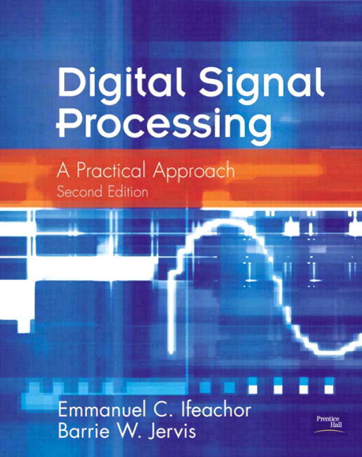 Digital Signal Processing: A Practical Approach | Zookal Textbooks | Zookal Textbooks