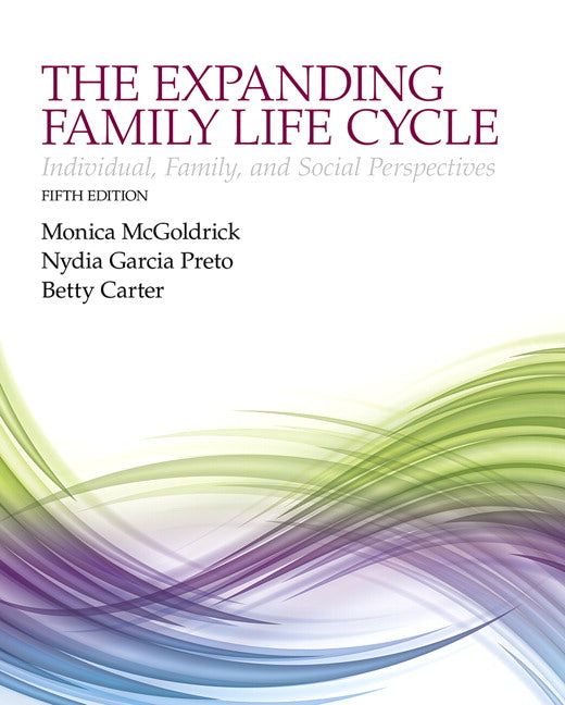 The Expanding Family Life Cycle: Individual, Family and Social Perspectives | Zookal Textbooks | Zookal Textbooks