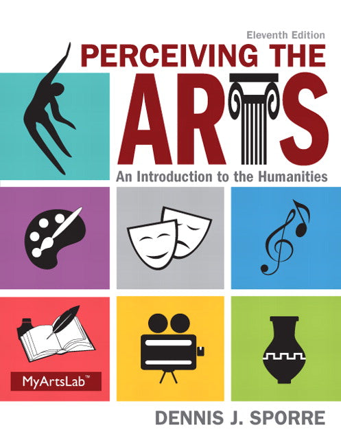 Perceiving the Arts: An Introduction to the Humanities | Zookal Textbooks | Zookal Textbooks