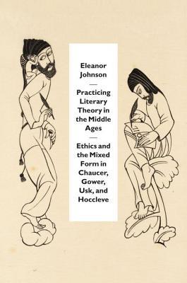 Practicing Literary Theory in the Middle Ages | Zookal Textbooks | Zookal Textbooks