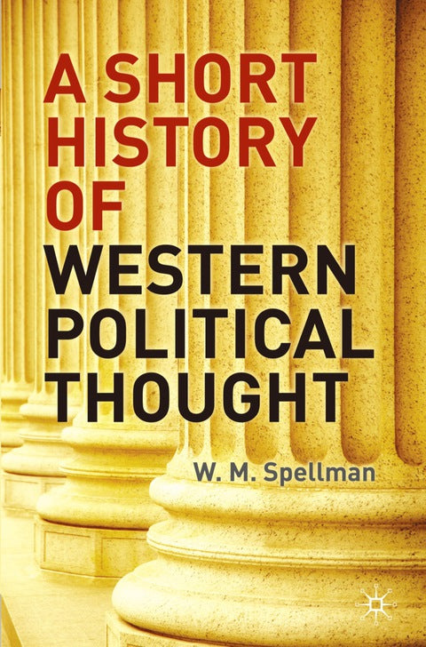 A Short History of Western Political Thought | Zookal Textbooks | Zookal Textbooks
