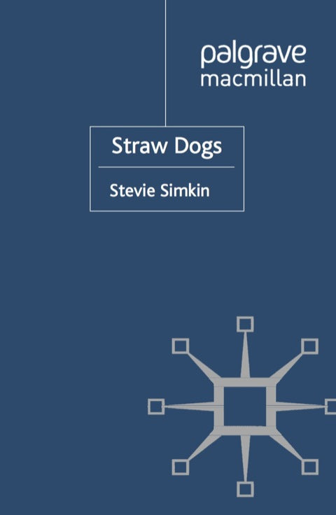 Straw Dogs | Zookal Textbooks | Zookal Textbooks