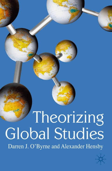 Theorizing Global Studies | Zookal Textbooks | Zookal Textbooks