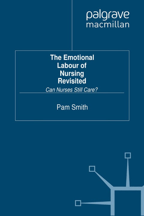 The Emotional Labour of Nursing Revisited | Zookal Textbooks | Zookal Textbooks