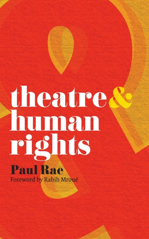 Theatre and Human Rights | Zookal Textbooks | Zookal Textbooks