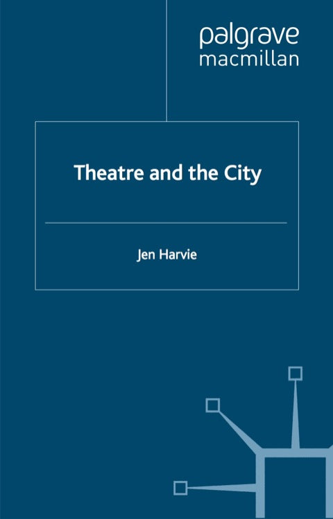 Theatre and the City | Zookal Textbooks | Zookal Textbooks