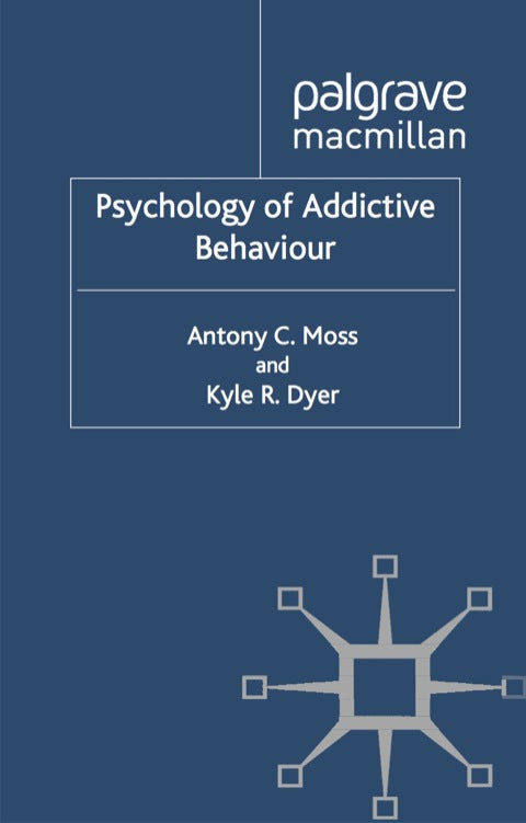 Psychology of Addictive Behaviour | Zookal Textbooks | Zookal Textbooks