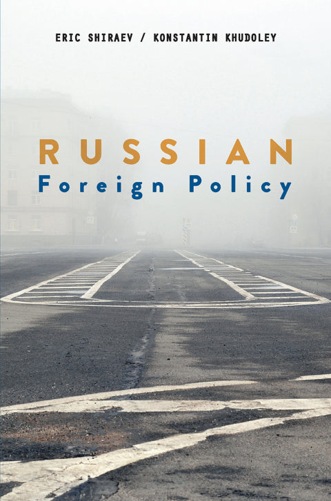 Russian Foreign Policy | Zookal Textbooks | Zookal Textbooks