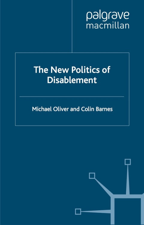 The New Politics of Disablement | Zookal Textbooks | Zookal Textbooks