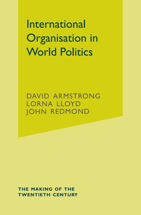 International Organisation in World Politics | Zookal Textbooks | Zookal Textbooks