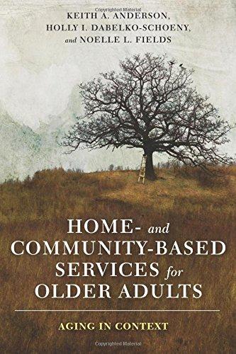 Home- and Community-Based Services for Older Adults | Zookal Textbooks | Zookal Textbooks