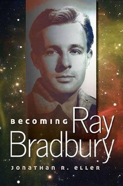 Becoming Ray Bradbury | Zookal Textbooks | Zookal Textbooks