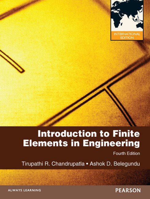 Introduction to Finite Elements in Engineering, International Edition | Zookal Textbooks | Zookal Textbooks