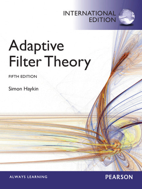 Adaptive Filter Theory, International Edition | Zookal Textbooks | Zookal Textbooks
