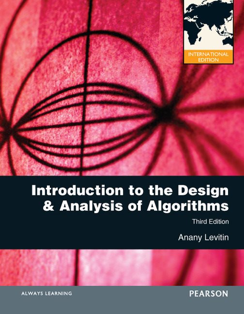 Introduction to the Design and Analysis of Algorithms, International Edition | Zookal Textbooks | Zookal Textbooks