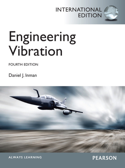 Engineering Vibrations, International Edition | Zookal Textbooks | Zookal Textbooks