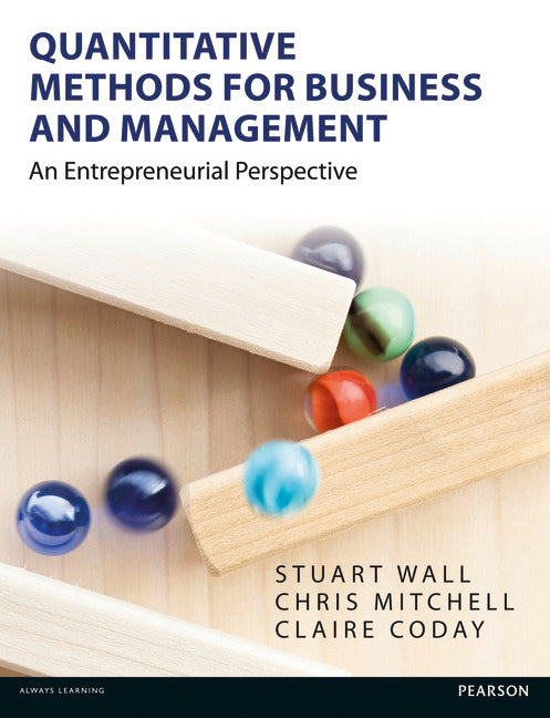 Quantitative Methods for Business and Management: An Entrepreneurial Perspective | Zookal Textbooks | Zookal Textbooks