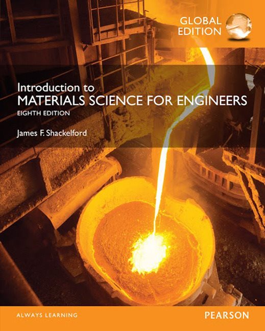 Introduction to Materials Science for Engineers, Global Edition | Zookal Textbooks | Zookal Textbooks