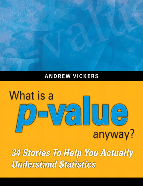 What is a p-value anyway? 34 Stories to Help You Actually Understand Statistics | Zookal Textbooks | Zookal Textbooks