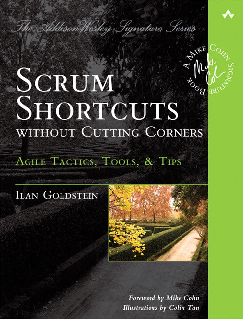Scrum Shortcuts without Cutting Corners: Agile Tactics, Tools, & Tips | Zookal Textbooks | Zookal Textbooks