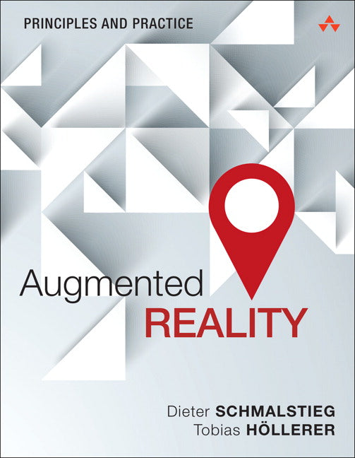 Augmented Reality: Principles and Practice | Zookal Textbooks | Zookal Textbooks