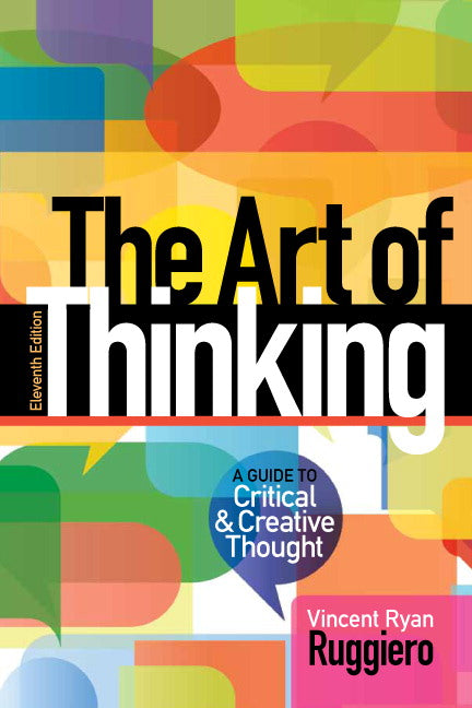 The Art of Thinking: A Guide to critical and Creative Thought | Zookal Textbooks | Zookal Textbooks
