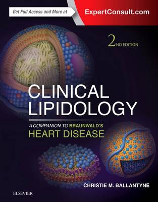 Clinical Lipidology: A Companion to Braunwald's Heart Disease: Expert Consult: Online and Print | Zookal Textbooks | Zookal Textbooks