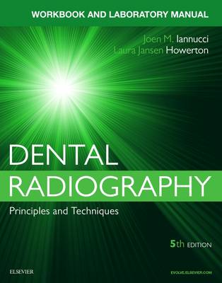 Dental Radiography: A Laboratory Manual, 5E | Zookal Textbooks | Zookal Textbooks