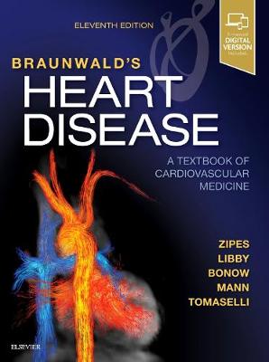 Braunwald's Heart Disease: A Textbook of Cardiovascular Medicine, Single Volume | Zookal Textbooks | Zookal Textbooks