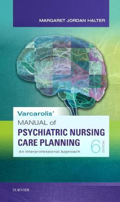 Manual of Psychiatric Nursing Care Planning: Assessment Guides, Diagnoses, Psychopharmacology | Zookal Textbooks | Zookal Textbooks