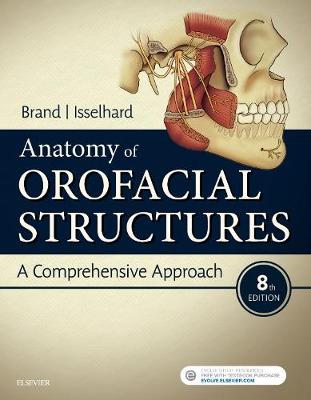 Anatomy of Orofacial Structures: A Comprehensive Approach | Zookal Textbooks | Zookal Textbooks