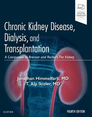 Chronic Kidney Disease, Dialysis, and Transplantation: A Companion to Brenner and Rector's The Kidney | Zookal Textbooks | Zookal Textbooks