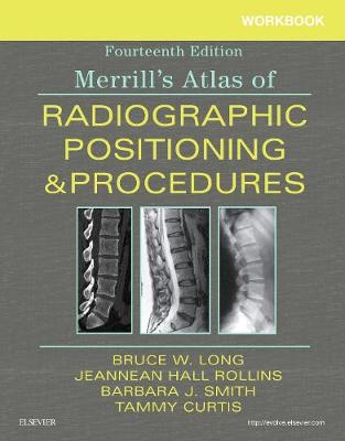 Workbook for Merrill's Atlas of Radiographic Positioning and Procedures | Zookal Textbooks | Zookal Textbooks