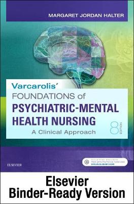 Varcarolis' Foundations of Psychiatric-Mental Health Nursing Binder Ready: A Clinical Approach | Zookal Textbooks | Zookal Textbooks