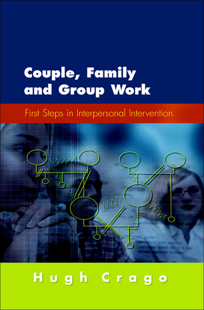 Couple, Family and Group Work: First Steps in Interpersonal Intervention | Zookal Textbooks | Zookal Textbooks